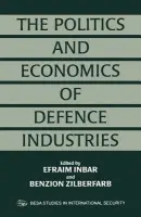 Politics and Economics of Defence Industries