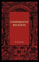Comparative Religion - Jevons, F. B.