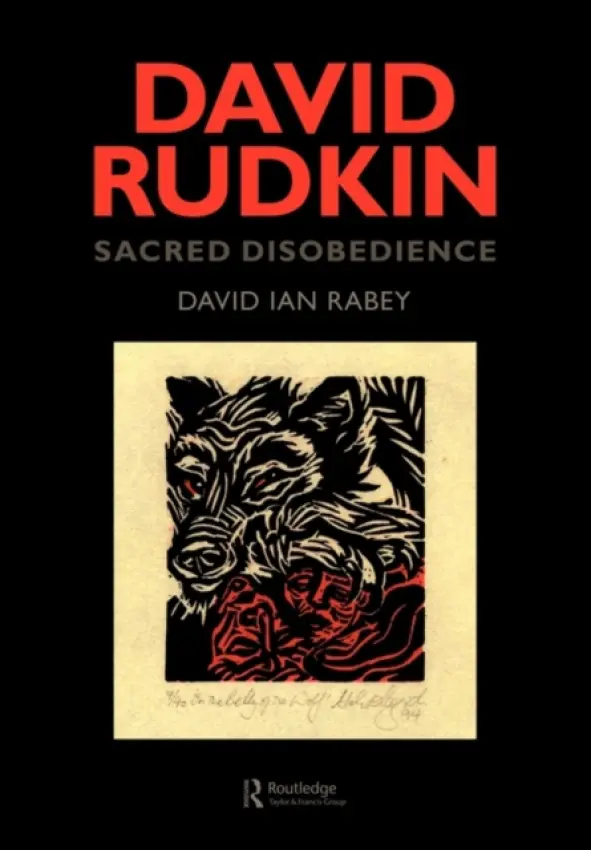 David Rudkin: Sacred Disobedience - Rabey, David Ian a Rabey, David I.
