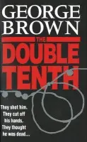 Double Tenth - Brown, George