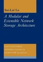 Modular and Extensible Network Storage Architecture - Lo, Sai Lai