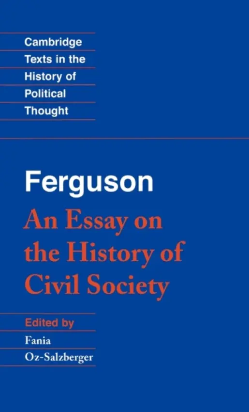Ferguson: An Essay on the History of Civil Society - Ferguson, Adam