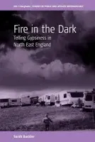Fire in the Dark - Buckler, Sarah (Sal)