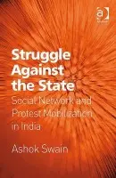 Struggle Against the State - Swain, Ashok
