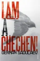 I am a Chechen! - Sadulaev, German