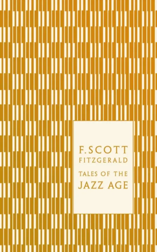 Tales of the Jazz Age - Francis Scott Fitzgerald
