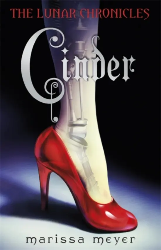 Cinder (The Lunar Chronicles Book 1) - Meyer, Marissa