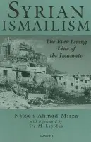 Syrian Ismailism - Mirza, Nasseh Ahmad