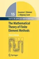 Mathematical Theory of Finite Element Methods - Brenner, Susanne a Scott, Ridgway