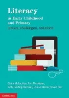 Literacy in Early Childhood and Primary Education - McLachlan, Claire (Massey University, Auckland) a Nicholson, Tom (Massey University, Auckland) a Fielding-Barnsley, Ruth (University of Tasmania) a Mercer, Louise (Queensland University of Technology) a Ohi, Sarah (Deakin University, Victoria)