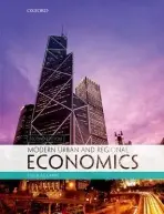 Modern Urban and Regional Economics - McCann, Philip (Professor of Economic Geography, Department of Economic Geography, University of Groningen)