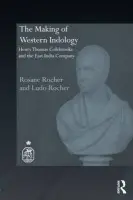 Making of Western Indology - Rocher, Rosane (University of Pennsylvania, USA) a Rocher, Ludo (University of Pennsylvania, USA)