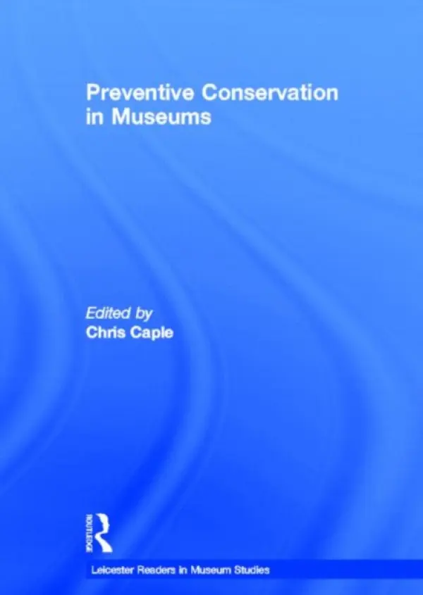 Preventive Conservation in Museums