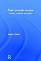 Environmental Justice - Walker, Gordon (Lancaster University, United Kingdom)