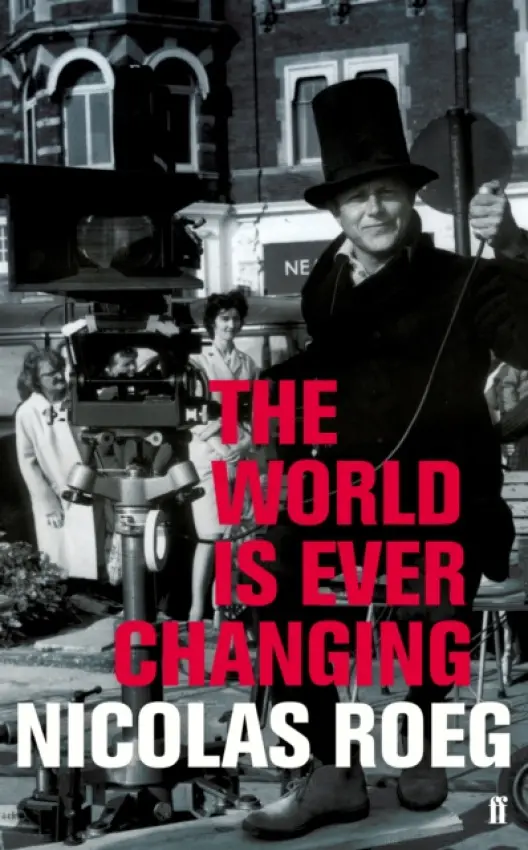World is Ever Changing - Roeg, Nicolas