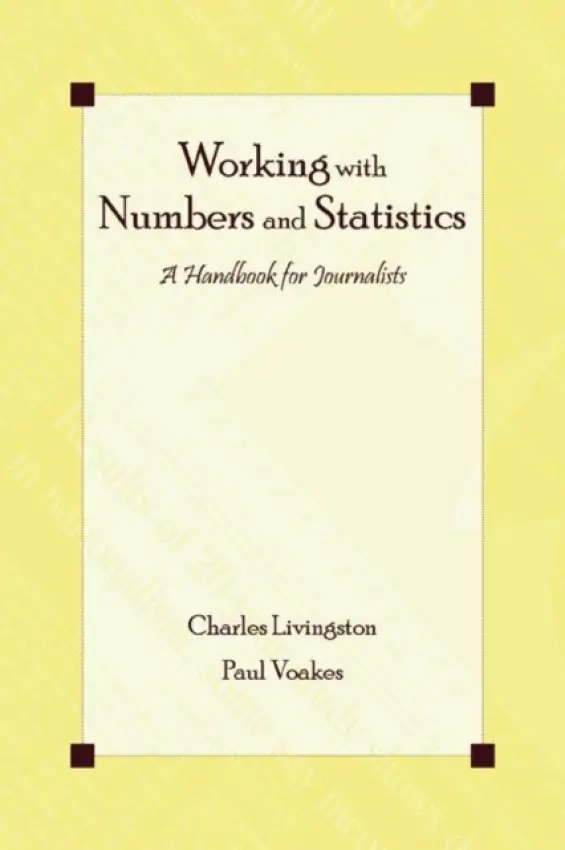 Working With Numbers and Statistics - Livingston, Charles a Voakes, Paul S.
