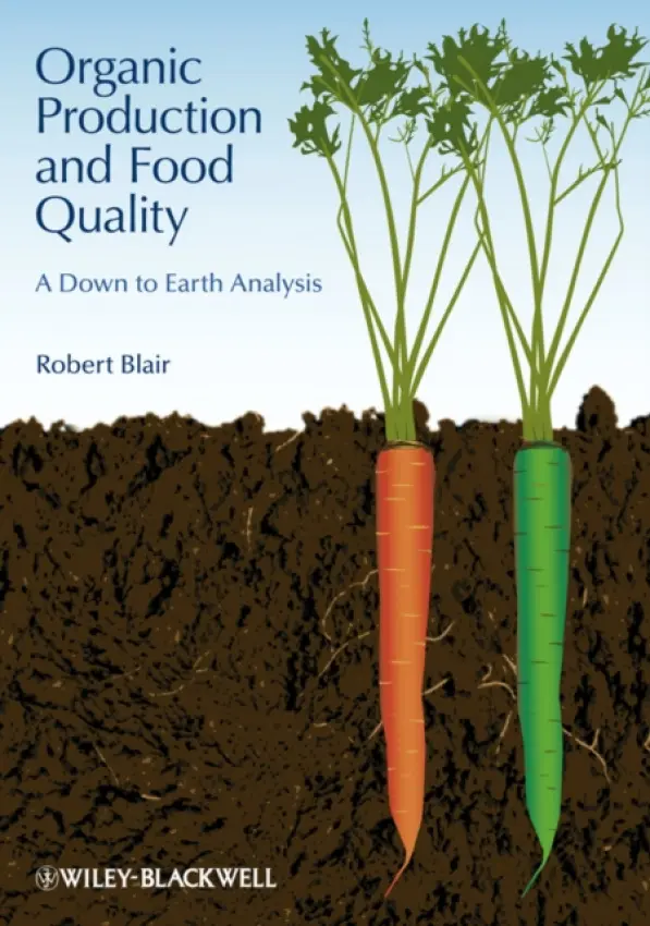 Organic Production and Food Quality - Blair, Robert