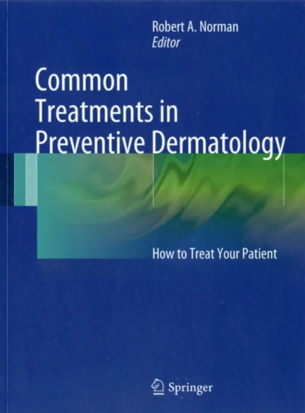 Common Treatments in Preventive Dermatology