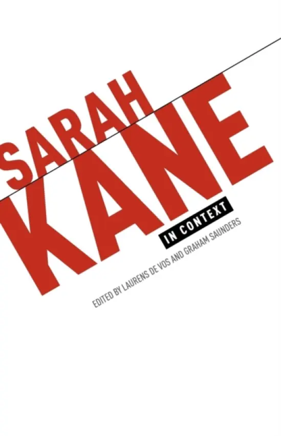 Sarah Kane in Context