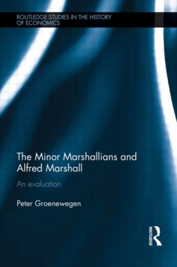 Minor Marshallians and Alfred Marshall - Groenewegen, Peter (University of Sydney, Australia)