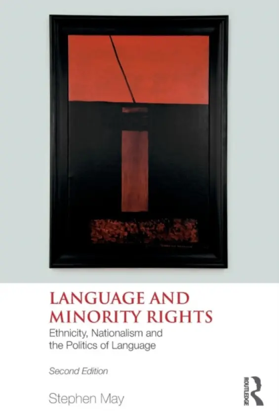 Language and Minority Rights - May, Stephen (University of Auckland, New Zealand)