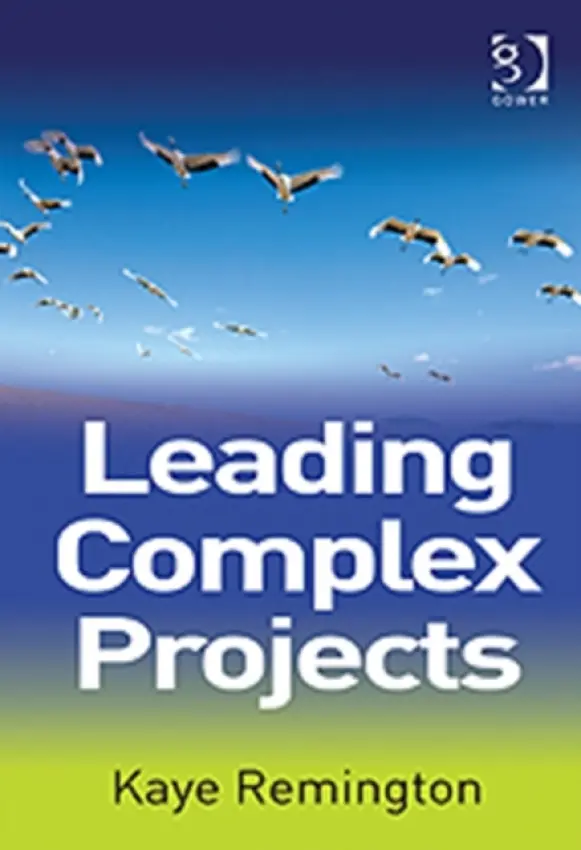 Leading Complex Projects - Remington, Kaye