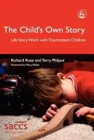 Child's Own Story - Philpot, Terry a Rose, Richard
