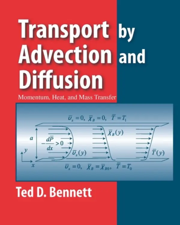 Transport by Advection and Diffusion - Bennett, Ted (University of California Santa Barbara)