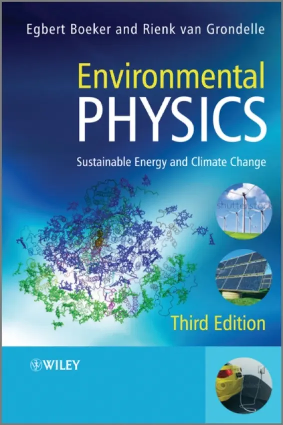 Environmental Physics - Boeker, Egbert (Free University of Amsterdam) a van Grondelle, Rienk (Free University of Amsterdam)