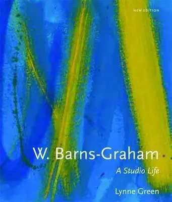 Wilhelmina Barns-Graham: A Studio Life - Green, Lynne