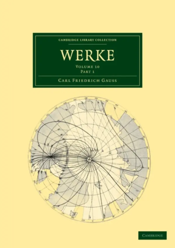 Werke - Gauss, Carl Friedrich