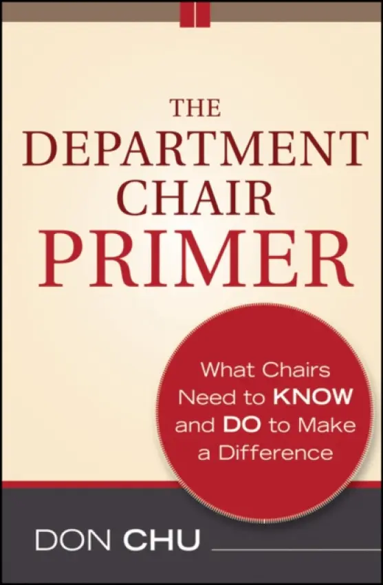 Department Chair Primer - Chu, Don (California State University, San Marcos, CA)