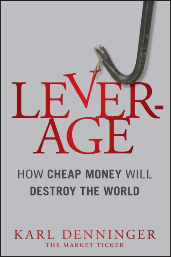 Leverage - Denninger, Karl
