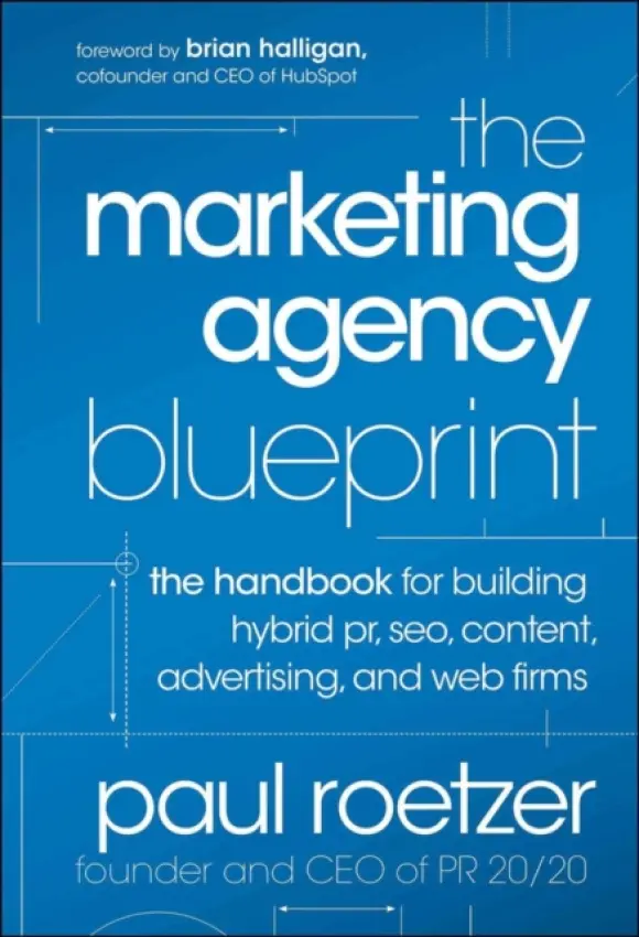 Marketing Agency Blueprint - Roetzer, Paul
