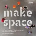Make Space - Doorley, Scott a Witthoft, Scott a Array