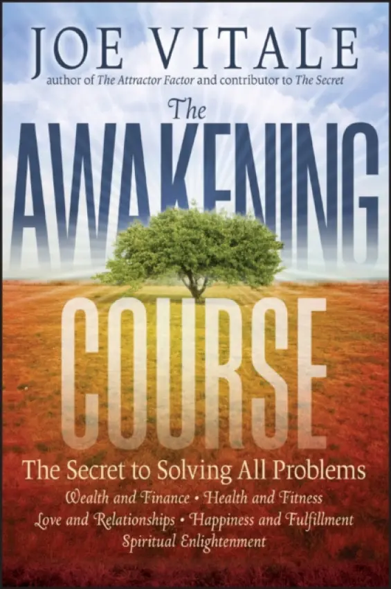 Awakening Course - Vitale, Joe (Hypnotic Marketing, Inc., Wimberley, TX)