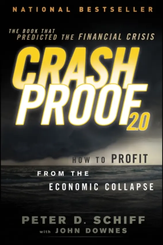 Crash Proof 2.0 - Schiff, Peter D.