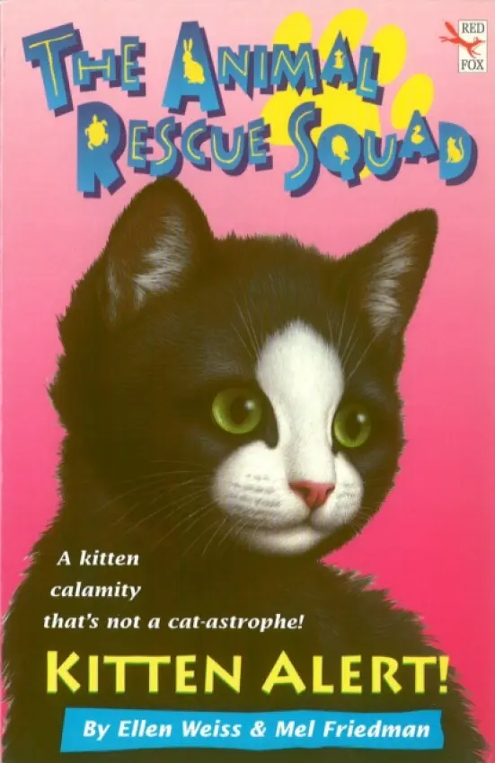 Animal Rescue Squad - Kitten Alert - Weiss, Ellen a Friedman, Mel