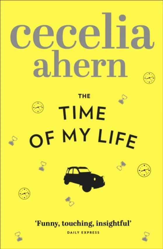 Time of My Life - Ahern, Cecelia