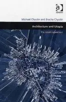 Architecture and Utopia - Chyutin, Michael