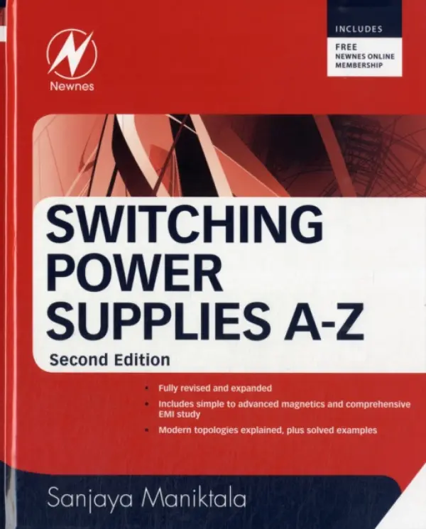 Switching Power Supplies A - Z - Maniktala, Sanjaya (CTO and Co-Founder, Chargedge, CA, USA)