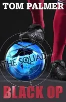 Squad: Black Op - Palmer, Tom