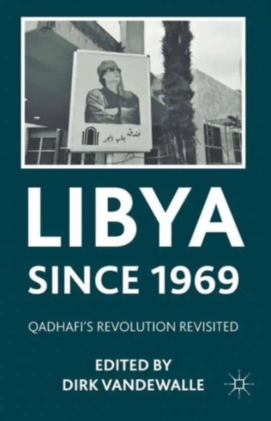 Libya since 1969 - Vandewalle, D.