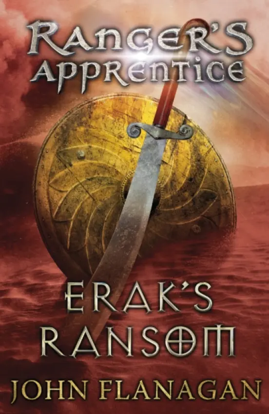 Erak's Ransom (Ranger's Apprentice Book 7) - Flanagan, John