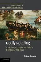Godly Reading - Cambers, Andrew (Lancaster University)
