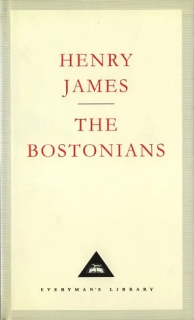 Bostonians - James, Henry