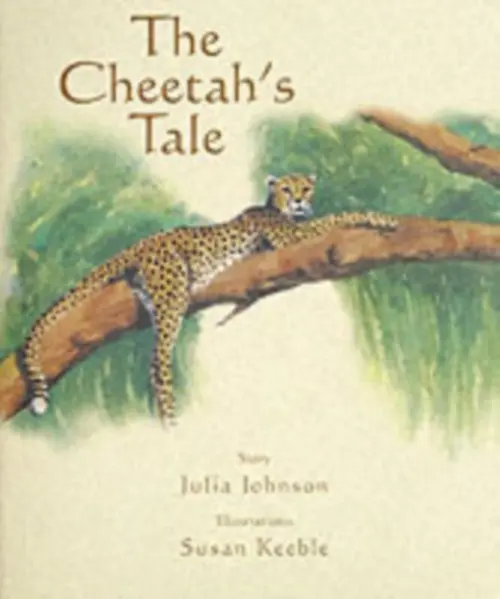Cheetah's Tale - Johnson, Julia