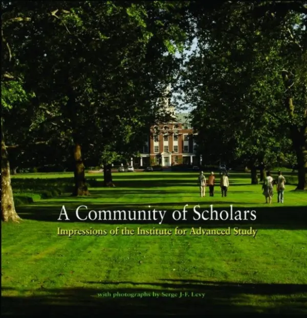 Community of Scholars - Institute For Advanced Study