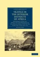 Travels in the Interior Districts of Africa - Park, Mungo