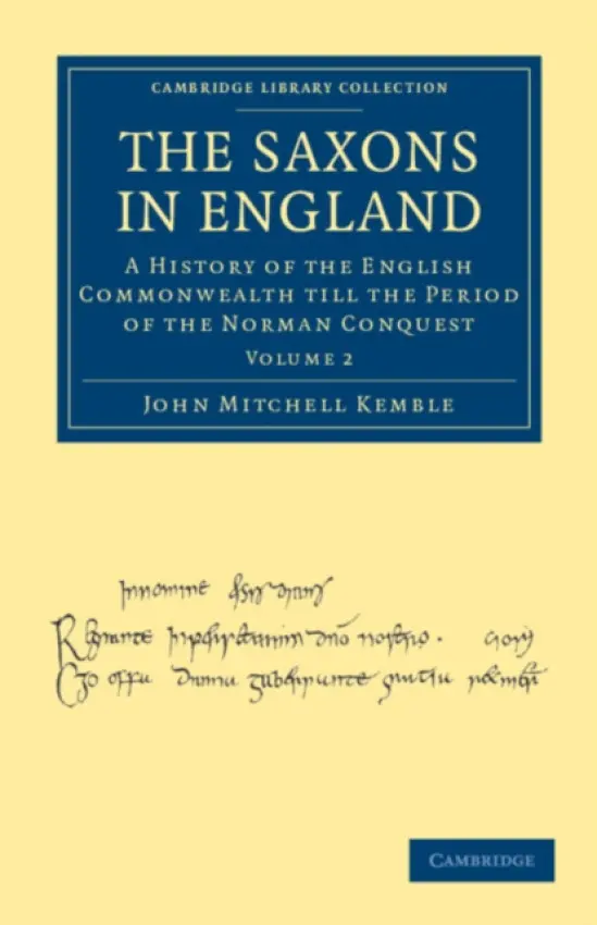 Saxons in England - Kemble, John Mitchell